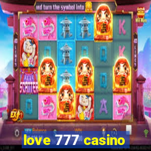 love 777 casino